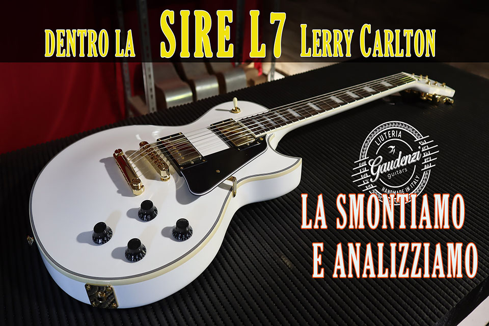 Dentro la Sire L7 Lerry Carlton